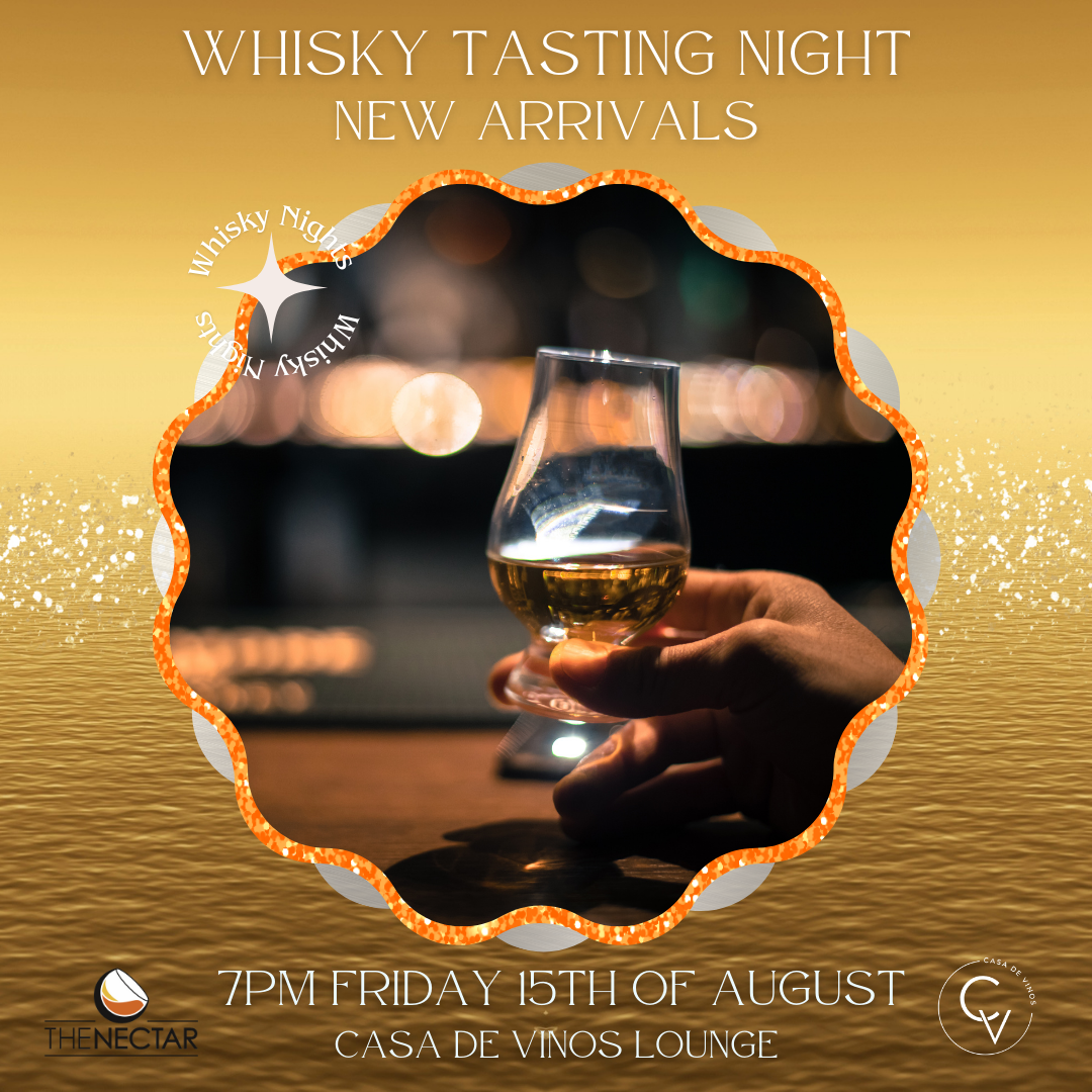 Whisky Tasting Night - New Arrivals from The Nectar