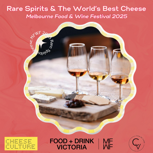 Rare Spirits & The World's Best Cheese - Melbourne Food & Wine Festival 2025