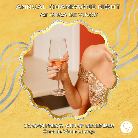 Annual Champagne Night at Casa de Vinos