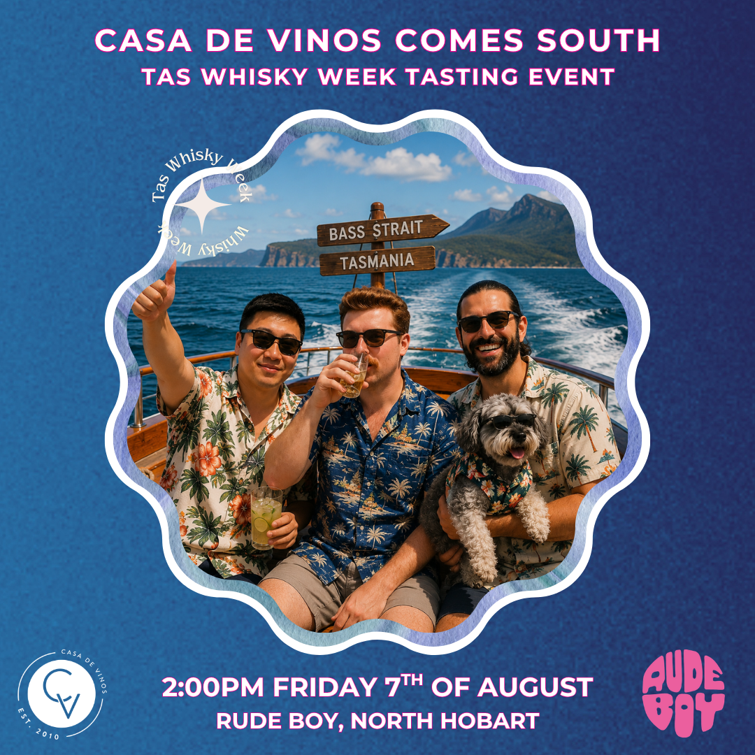Casa de Vinos Comes South - Tas Whisky Week Tasting Event